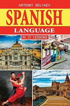 portada Spanish Language in 25 Lessons (en Inglés)