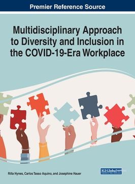 portada Multidisciplinary Approach to Diversity and Inclusion in the COVID-19-Era Workplace (en Inglés)