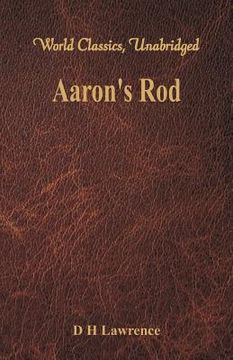 portada Aaron's Rod (World Classics, Unabridged) (en Inglés)