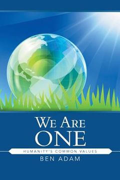 portada We Are One: Humanity's Common Values (en Inglés)
