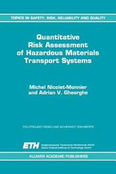 portada quantitative risk assessment of hazardous materials transport systems: rail, road, pipelines and ship