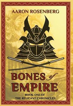 portada Bones of Empire: The Relicant Chronicles: Book 1 (en Inglés)
