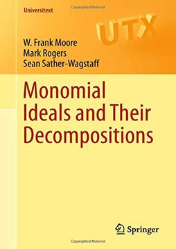 portada Monomial Ideals and Their Decompositions (Universitext) 