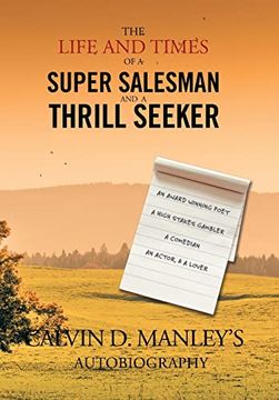 portada The Life and Times of a Super Salesman and a Thrill Seeker (en Inglés)