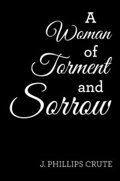 portada A Woman of Torment and Sorrow (en Inglés)