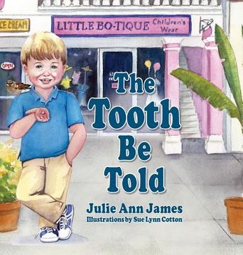 portada The Tooth Be Told (en Inglés)