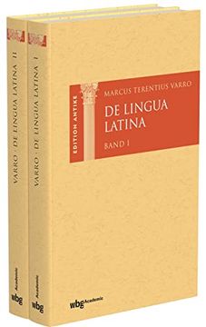 portada Marcus Terentius Varro: De Lingua Latina Edition Antike (in German)