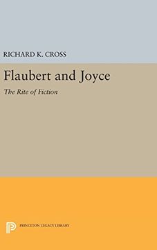 portada Flaubert and Joyce: The Rite of Fiction (Princeton Legacy Library) (en Inglés)