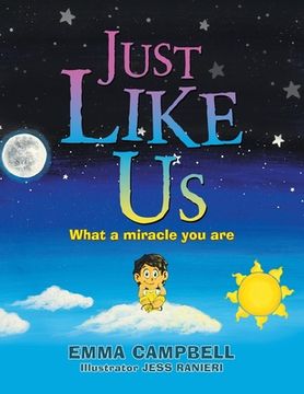 portada Just Like Us: What a Miracle You Are (en Inglés)