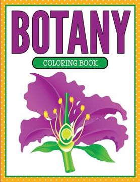 portada Botany Coloring Book (Plants and Flowers Edition)