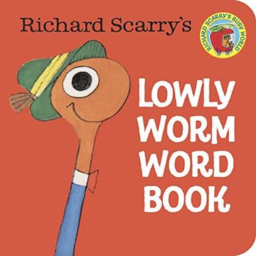 portada Richard Scarry's Lowly Worm Word Book (a Chunky Book(R)) (in English)