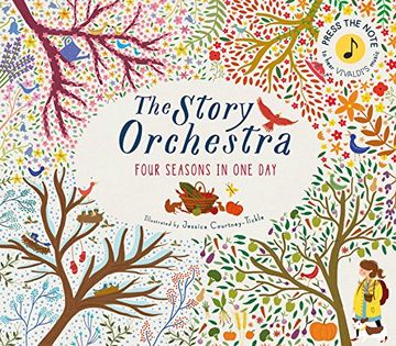 The Story Orchestra: Four Seasons in One Day: Press the note to hear Vivaldi's music (en Inglés)