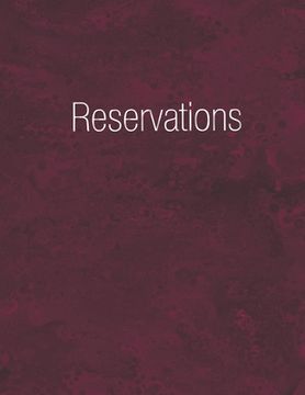 portada Reservations: Reservation Book Burgundy - Daily table bookings for restaurant- 365 pages