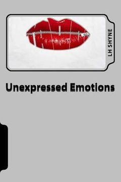 portada Unexpressed Emotions: Out With The Old (en Inglés)