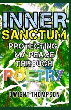 portada Inner Sanctum: Protecting my Peace through Poetry (en Inglés)