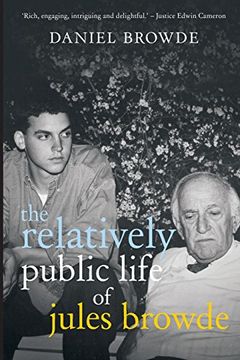 portada The Relatively Public Life of Jules Browde (en Inglés)