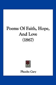 portada poems of faith, hope, and love (1867) (en Inglés)