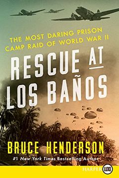 portada Rescue at los Baños: The Most Daring Prison Camp Raid of World war ii (en Inglés)