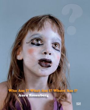 portada Aura Rosenberg: Who am i, What am i, Where am i? (en Inglés)