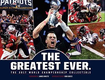 portada New England Patriots: The Greatest Ever.: The 2017 World Championship Collectible 