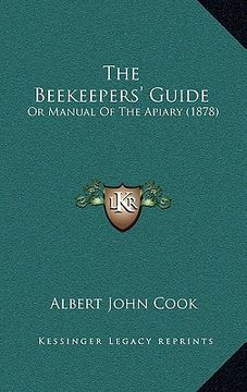 portada the beekeepers' guide: or manual of the apiary (1878) (en Inglés)