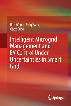 portada Intelligent Microgrid Management and Ev Control Under Uncertainties in Smart Grid (en Inglés)