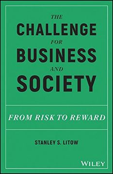 portada The Challenge for Business and Society: From Risk to Reward (en Inglés)