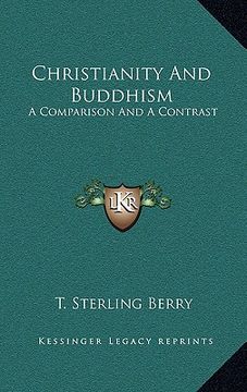 portada christianity and buddhism: a comparison and a contrast (in English)
