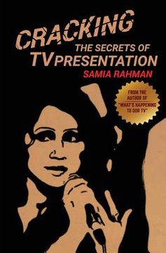 portada Cracking The Secrets of TV Presentation (en Inglés)