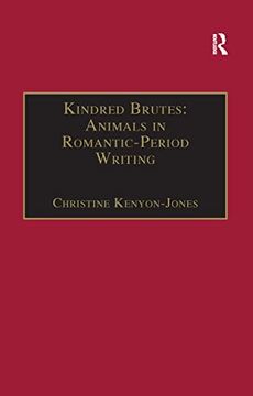 portada Kindred Brutes: Animals in Romantic-Period Writing (en Inglés)