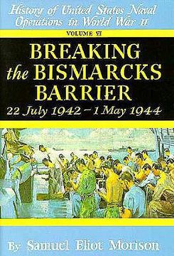 portada breaking the bismark's barrier: volume 6: july 1942 - may 1944