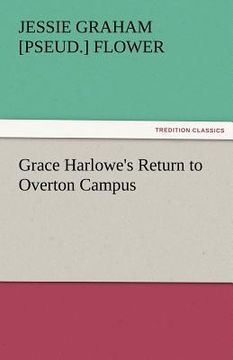 portada grace harlowe's return to overton campus (en Inglés)