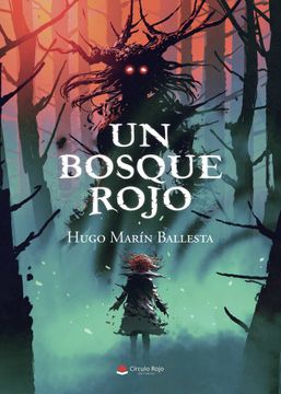 portada Un Bosque Rojo (in Spanish)