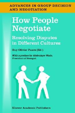 portada how people negotiate: resolving disputes in different cultures (en Inglés)