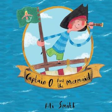 portada Captain O and the mermaid (in English)
