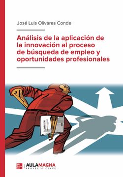 portada Analisis de la Aplicacion de la Innovacion al Proceso de Busqueda de Empleo y Oportunidades Profesionales (in Spanish)