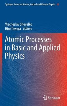portada atomic processes in basic and applied physics (en Inglés)