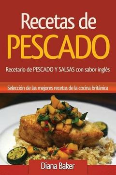 portada Recetas de Pescado con sabor inglés: Recetario de PESCADO Y SALSAS con sabor inglés