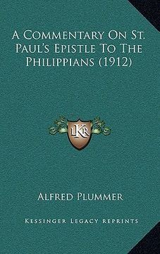 portada a commentary on st. paul's epistle to the philippians (1912) (en Inglés)