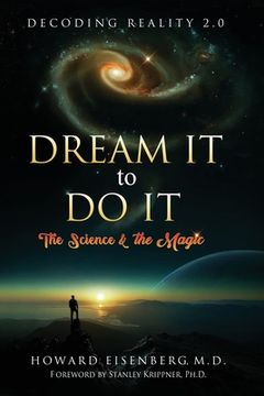 portada Dream it to do it: The Science & the Magic (en Inglés)