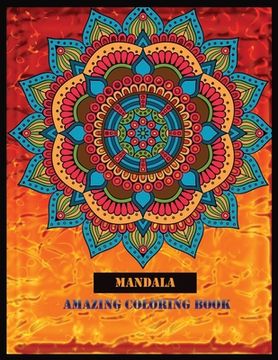 portada Mandala Amazing Coloring Book: A Kids Coloring Book with Fun, Easy, and Relaxing Mandalas for Boys, Girls, and Beginners