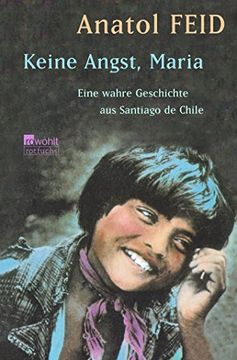 portada Keine Angst, Maria: Eine Wahre Geschichte aus Santiago de Chile 