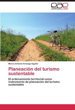 portada Planeación del turismo sustentable: El ordenamiento territorial como instrumento de planeación del turismo sustentable