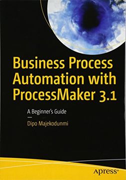 portada Business Process Automation With Processmaker 3. 1: A Beginner's Guide (en Inglés)