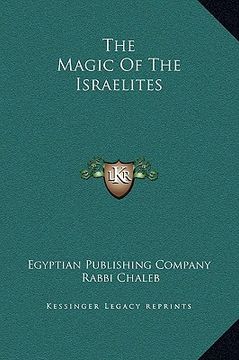 portada the magic of the israelites (en Inglés)