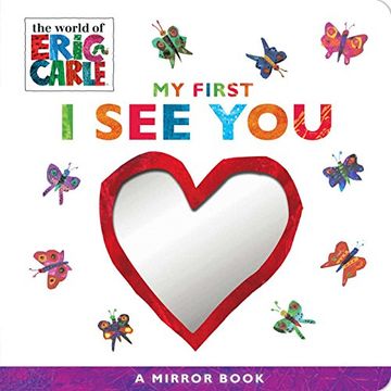 portada My First i see You: A Mirror Book (The World of Eric Carle) (en Inglés)