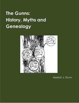 portada The Gunns; History, Myths and Genealogy (in English)