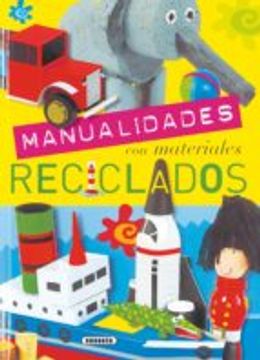 Manualidades. Materiales Reciclados (Adivinanzas Y Chistes)