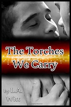 portada The Torches we Carry (en Inglés)