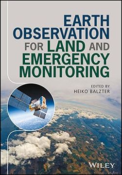Earth Observation for Land and Emergency Monitoring (en Inglés)